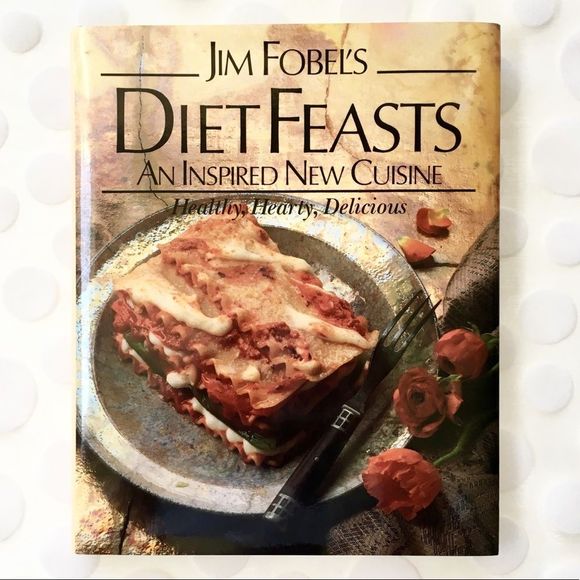 BOOK, Jim Fobel’s “Diet Feasts” Healthy & Hearty - Picture 1 of 8